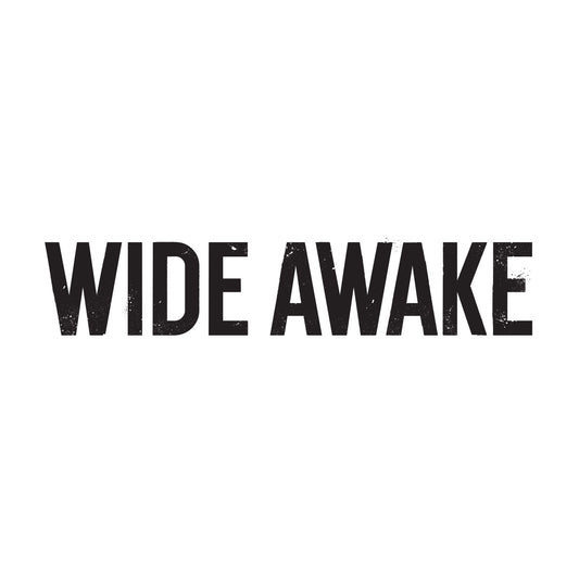 " WIDE AWAKE " Tattoo